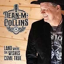 Dean M. Collins: Land Where The Wishes Come True