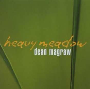 Album Dean Magraw: Heavy Meadow