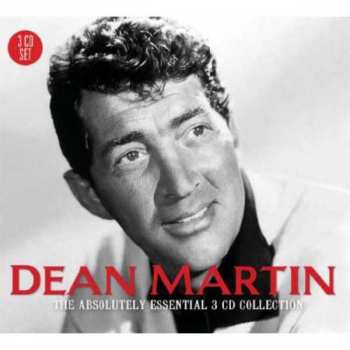 Album Dean Martin: The Absolutely Essential 3 CD Collection