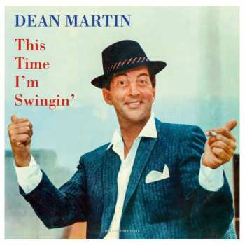 LP Dean Martin: This Time I'm Swingin' CLR 394334