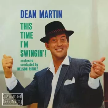 Dean Martin: This Time I'm Swingin'