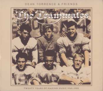 Dean Torrence & Friends: The Teammates: Twenty Years Of Making Music 1965-1985
