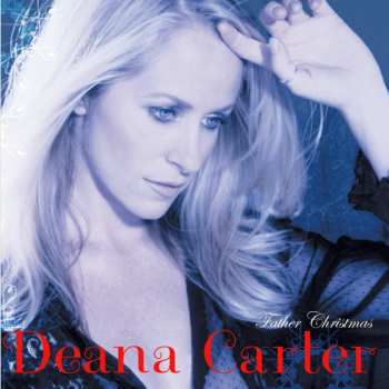 CD Deana Carter: Father Christmas 374078