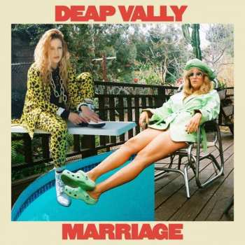 LP Deap Vally: Marriage LTD | CLR 432525