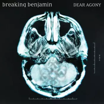 Breaking Benjamin: Dear Agony