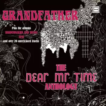 Grandfather The Dear Mr Time Anthology