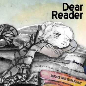 CD Dear Reader: Replace Why With Funny