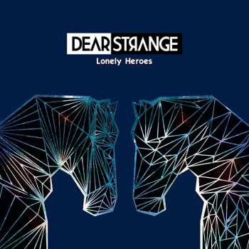 Album Dear Strange: Lonely Heroes