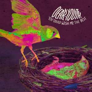 CD Dear Youth: You Could Wish Me The Best