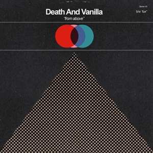 Album Death And Vanilla: From Above