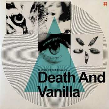 CD Death And Vanilla: To Where The Wild Things Are..... 289121
