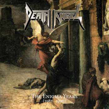 Album Death Angel: The Enigma Years (1987 - 1990)