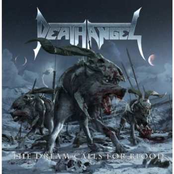 CD/DVD Death Angel: The Dream Calls For Blood DLX | DIGI