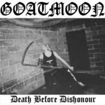 Album Goatmoon: Death Before Dishonour