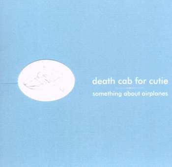 CD Death Cab For Cutie: Something About Airplanes 490935