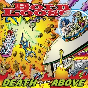 Born Loose: Death From Above