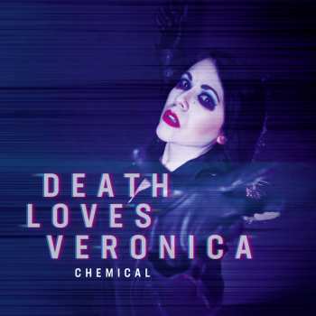 Album Death Loves Veronica: Chemical