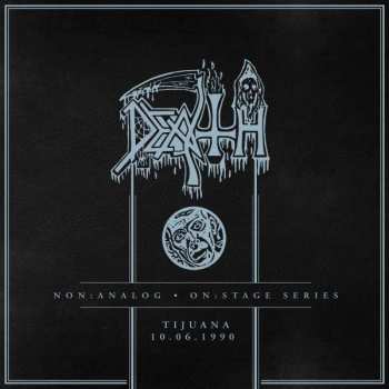 Album Death: Non:analog-on: Stage Series - Tijuana 10-06-1990