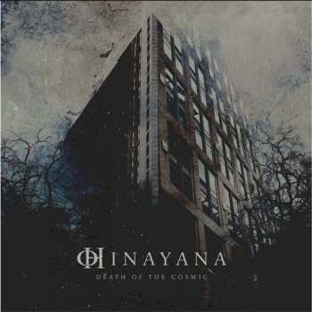 Album Hinayana: Death Of The Cosmic 