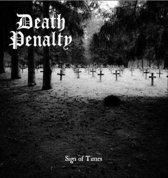 Death Penalty: Sign Of Times