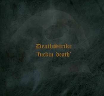 CD Death Strike: Fuckin' Death LTD | DIGI 264553