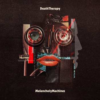 Album Death Therapy: Melancholy Machines
