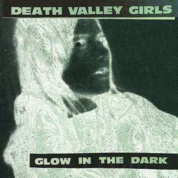 Album Death Valley Girls: Glow In The Dark