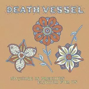 Death Vessel: Nothing Is Precious Enough For Us
