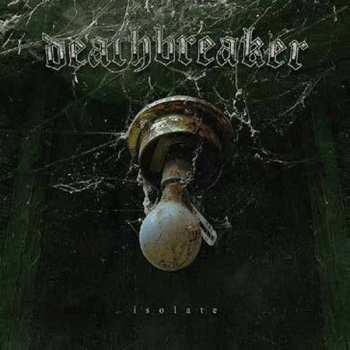 Album Deathbreaker: Isolate