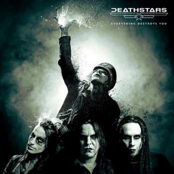 CD Deathstars: Everything Destroys You