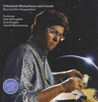 Album Debashish Bhattacharya: Beyond The Ragasphere