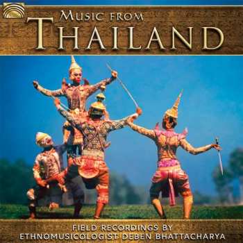 CD Deben Bhattacharya: Music From Thailand 448122