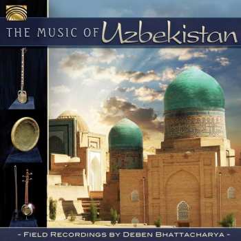 Album Deben Bhattacharya: The Music of Uzbekistan