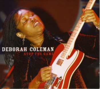 Album Deborah Coleman: Stop The Game