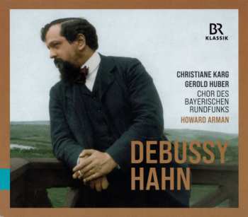 Album Claude Debussy: Debussy / Hahn