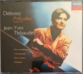 Debussy Preludes (Livres I Et II): The Complete Works For Solo Piano Vol. I
