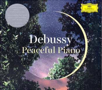 Album Claude Debussy: Peaceful Piano