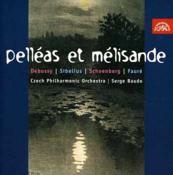 Album Česká Filharmonie: Debussy, Sibelius, Schönberg, Faure: