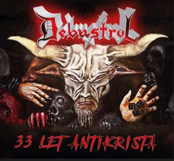 Album Debustrol: 33 Let Antikrista