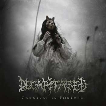 LP Decapitated: Carnival Is Forever LTD | CLR 135774