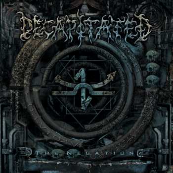 Decapitated: The Negation