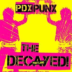 Album Decayed: Pdx Punx