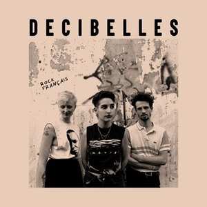 Album Decibelles: Rock Français