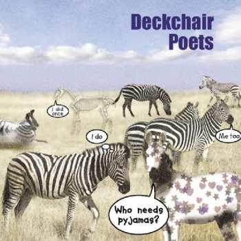 Album Deckchair Poets: Who Needs Pyjamas?