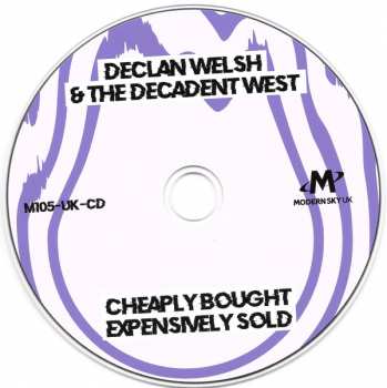 CD Declan Welsh And The Decadent West: Cheaply Bought Expensively Sold 427455