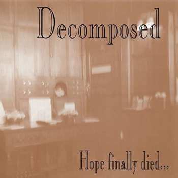 CD Decomposed: Hope Finally Died... 504010