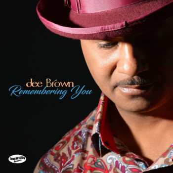 Album Dee Brown: Remembering You