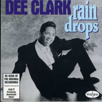Album Dee Clark: "Rain Drops"