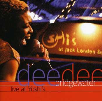 Album Dee Dee Bridgewater: Live At Yoshi's