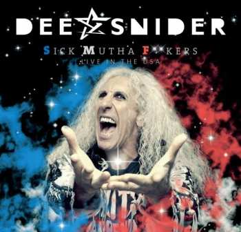 CD Dee Snider's Sick Mutha Fuckers: Sick Mutha F**kers Live In The USA 31282